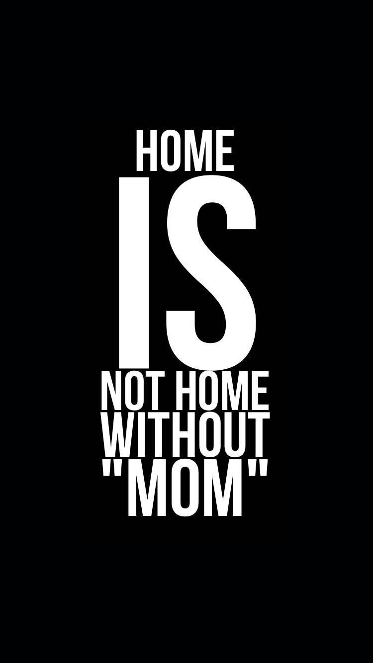 Wallpaper. iPhone. Android. Black +100 iPhone. Mother quotes, Mom quotes, Happy mother day quotes