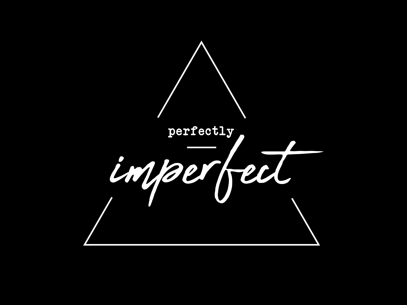 Imperfectly Perfect Wallpapers