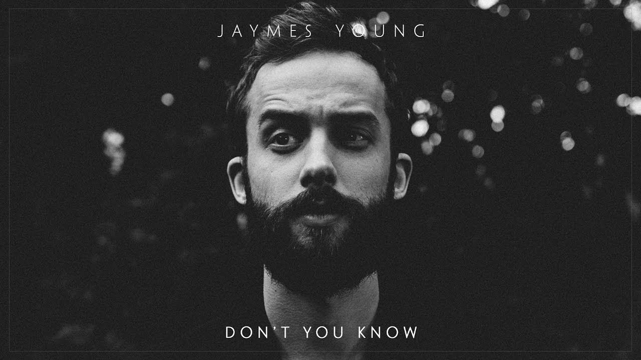 Jaymes Young't You Know [Official Audio]. Dont you know, Latest music videos, Young