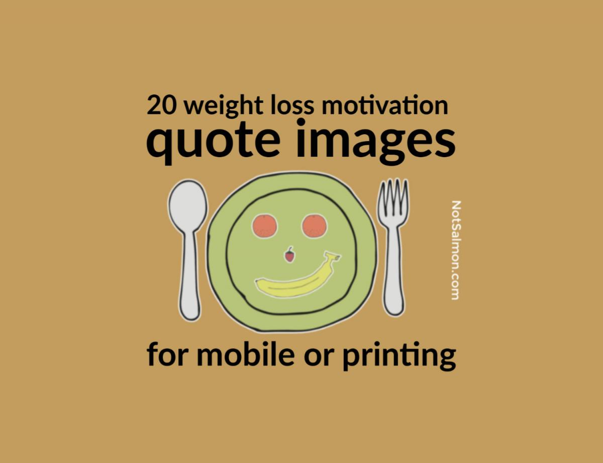 Weight Loss Motivation Quote Image for Wallpaper or Printing