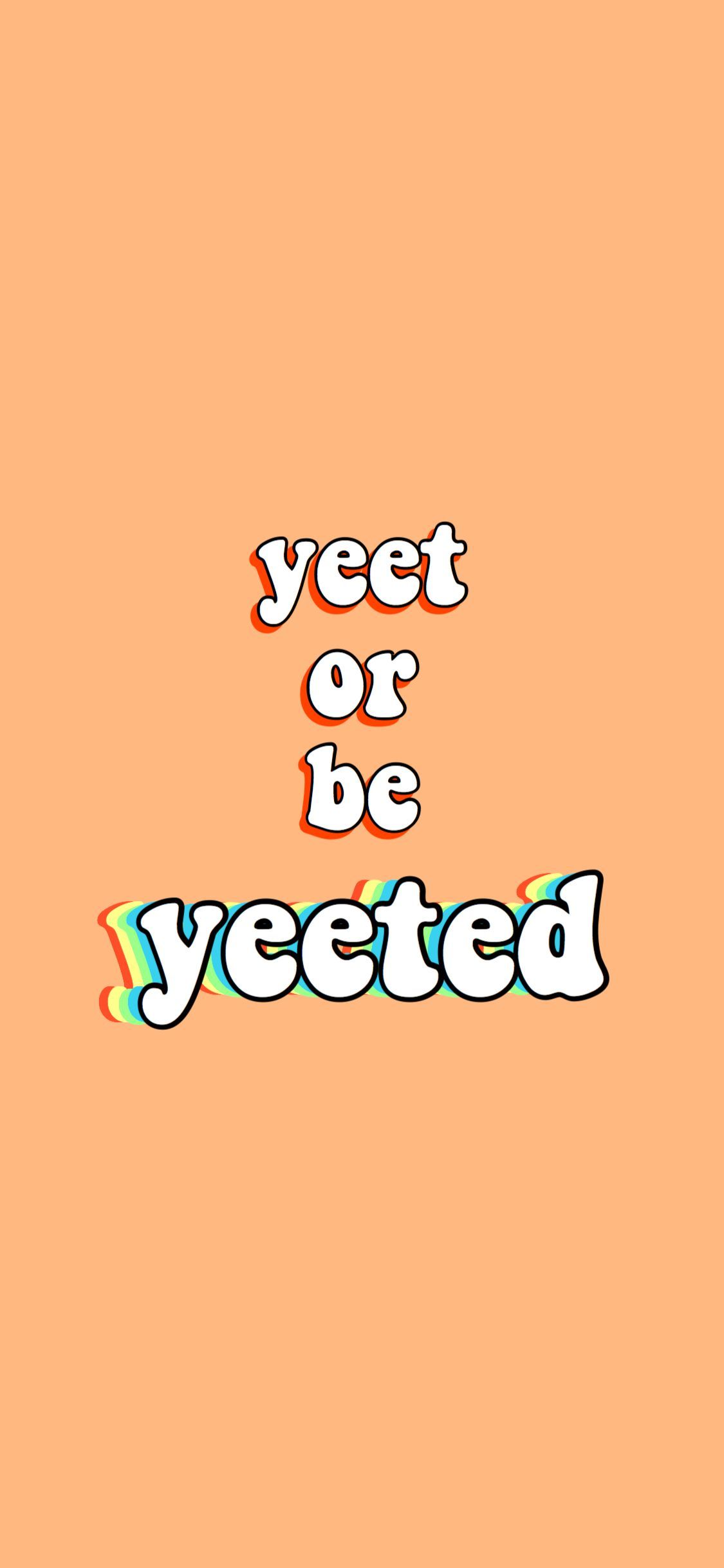 Yeet Or Be Yeeted Wallpaper Free Yeet Or Be Yeeted Background