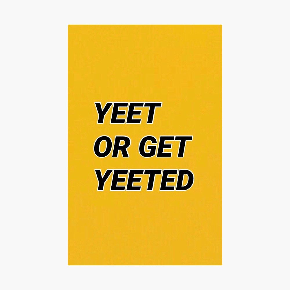 Yeet Wallpaper
