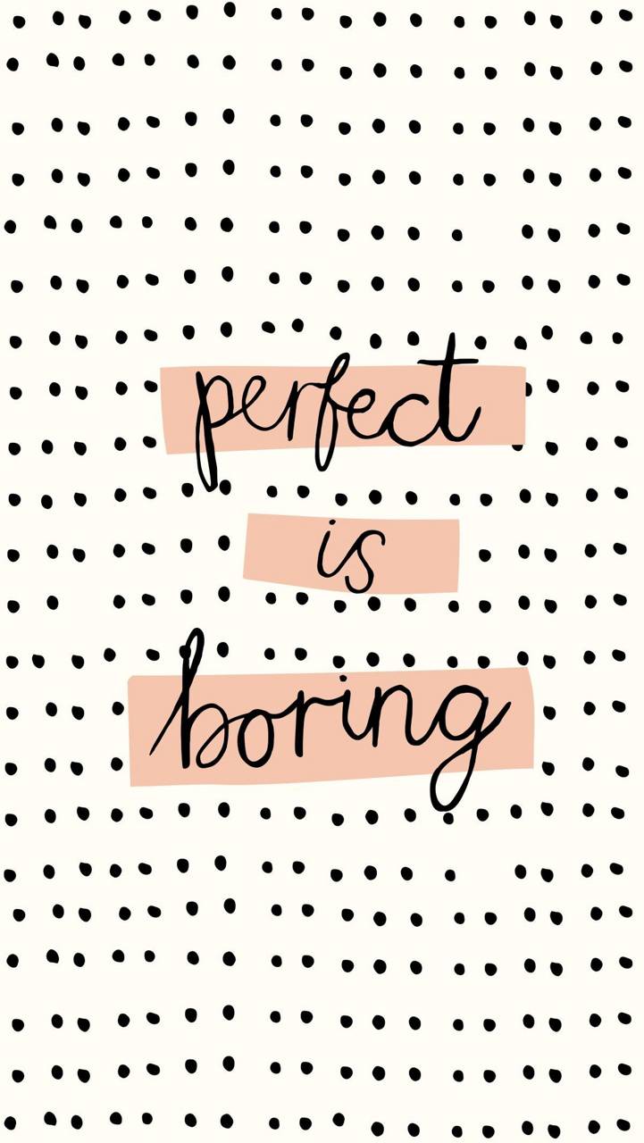 Download Perfect Is Boring Wallpaper HD By Faithden. Wallpaper HD.Com