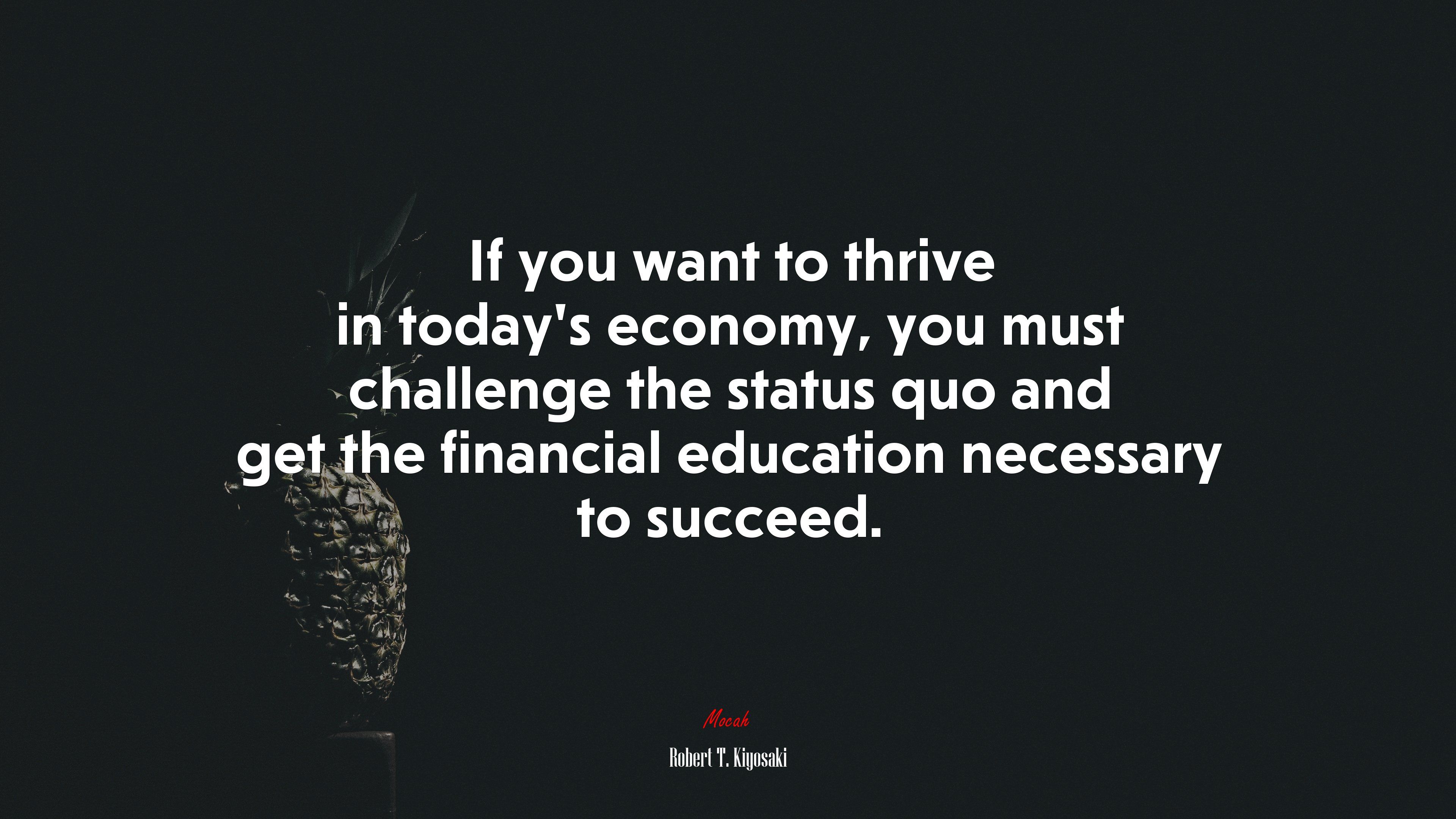 Challenge your own status quo