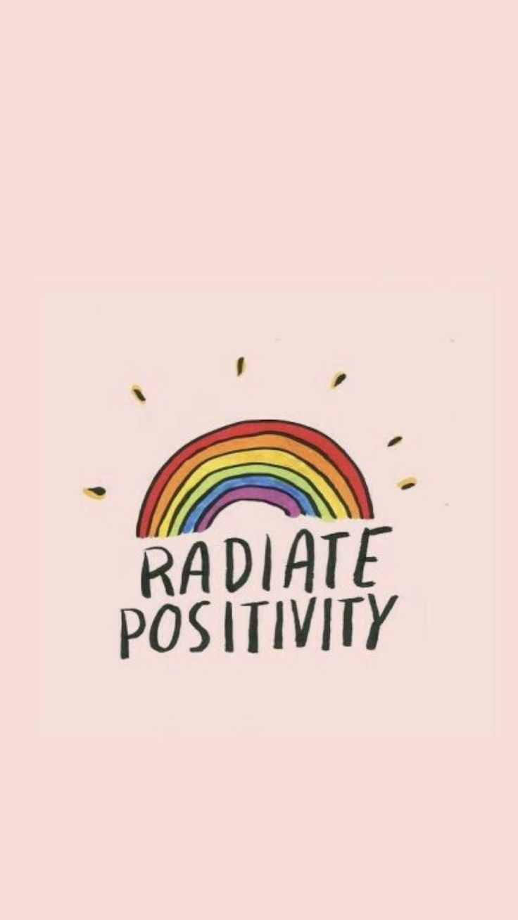 Free download radiate positivity Optimist quotes Wallpaper quotes Positivity [674x1200] for your Desktop, Mobile & Tablet. Explore Positivity Wallpaper. Positivity Background