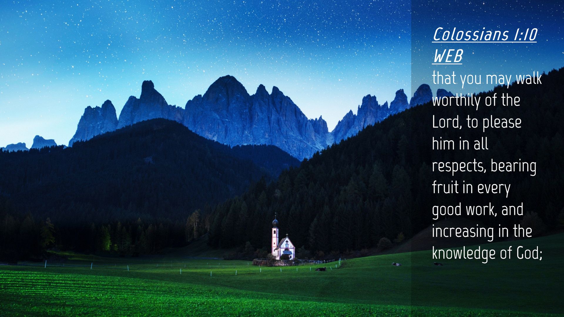 Colossians 1:10 WEB Desktop Wallpaper you may walk worthily of the Lord, to please