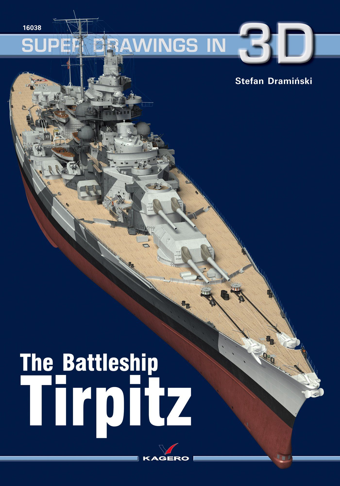 The Battleship Tirpitz (Super Drawings in 3D): Draminksi, Stefan: 9788364596698: Books
