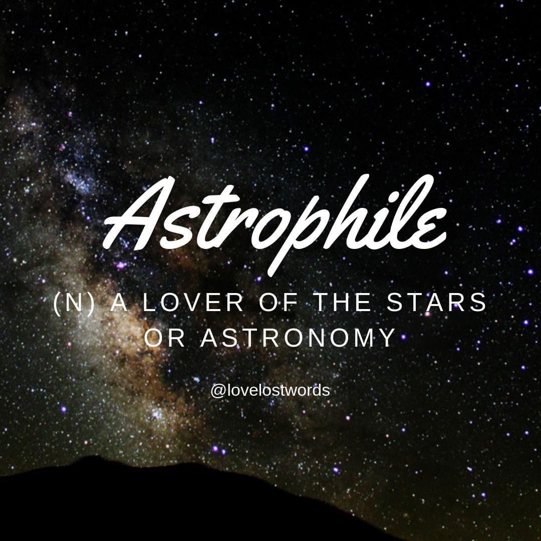 Astrophile ideas. words quotes, pretty words, words