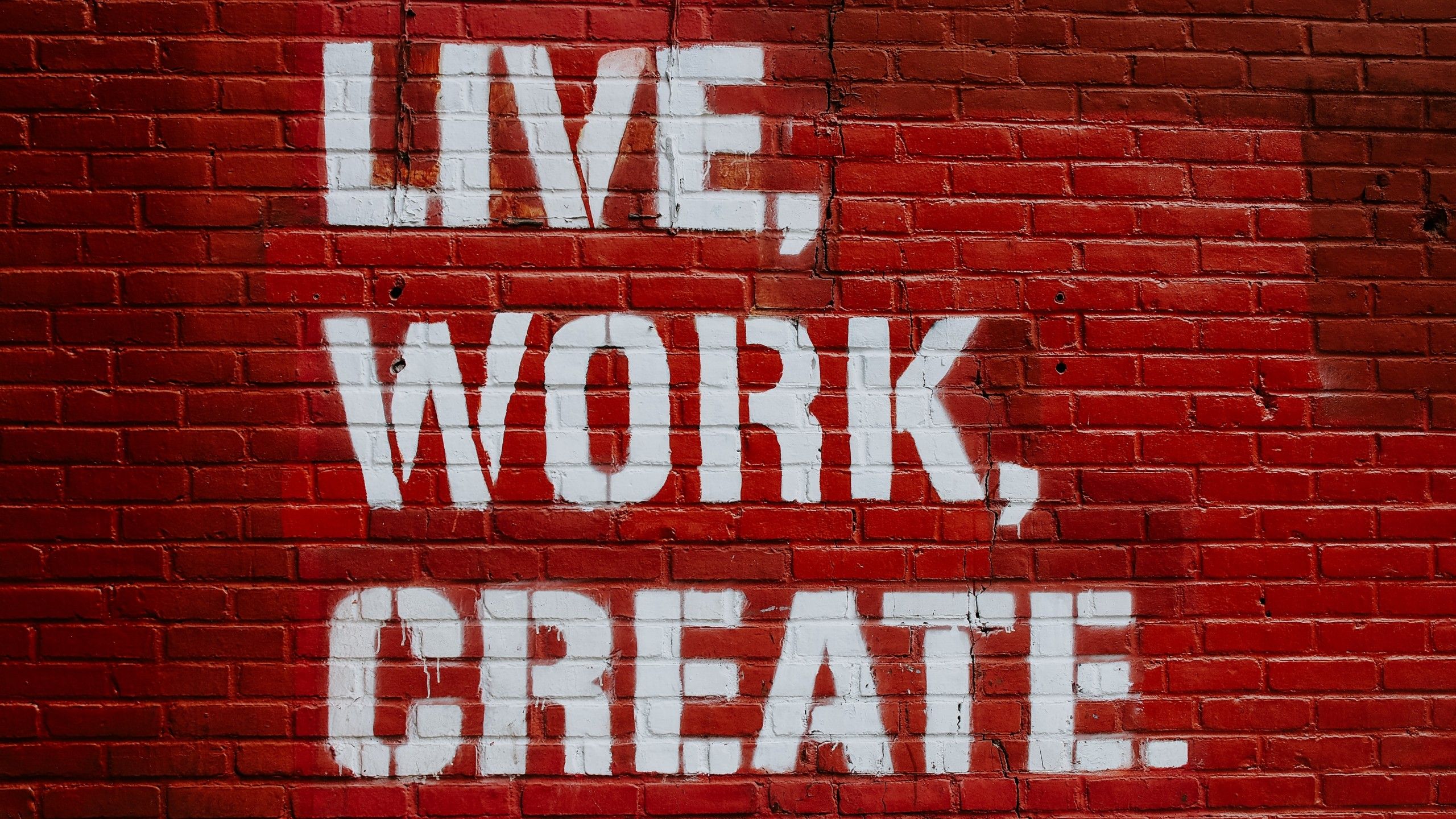 Live 4K Wallpaper, Work, Create, Brick wall, Red, Motivational, Inspirational quotes, Quotes