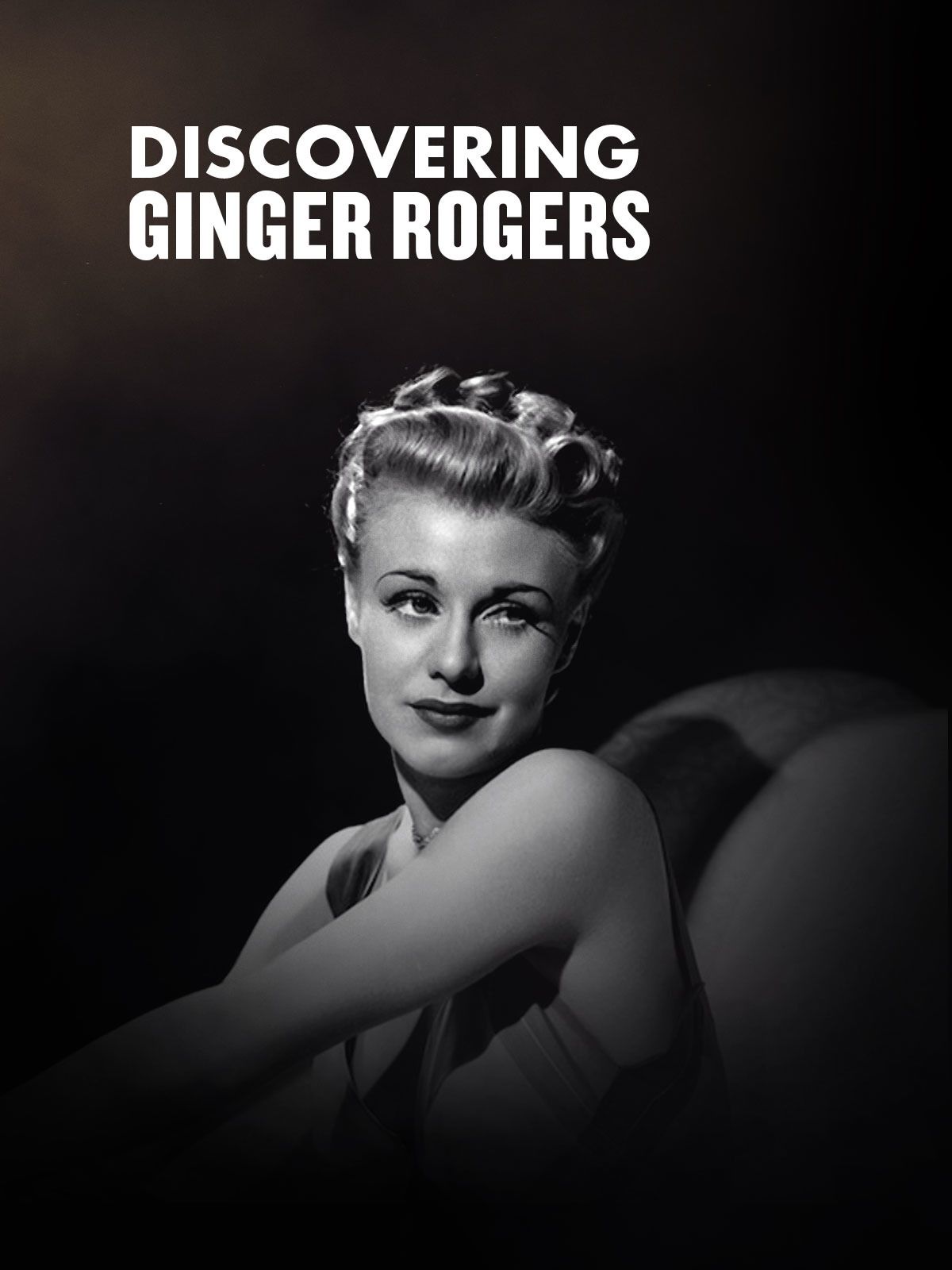 Discovering Ginger Rogers