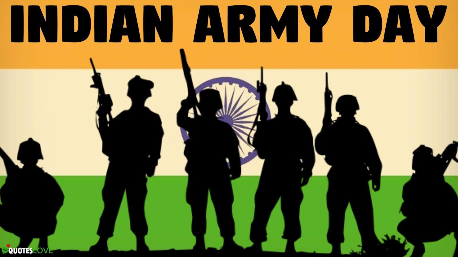 (Best) Indian Army Day 2022: Quotes, Wishes, Slogans, Status, Image