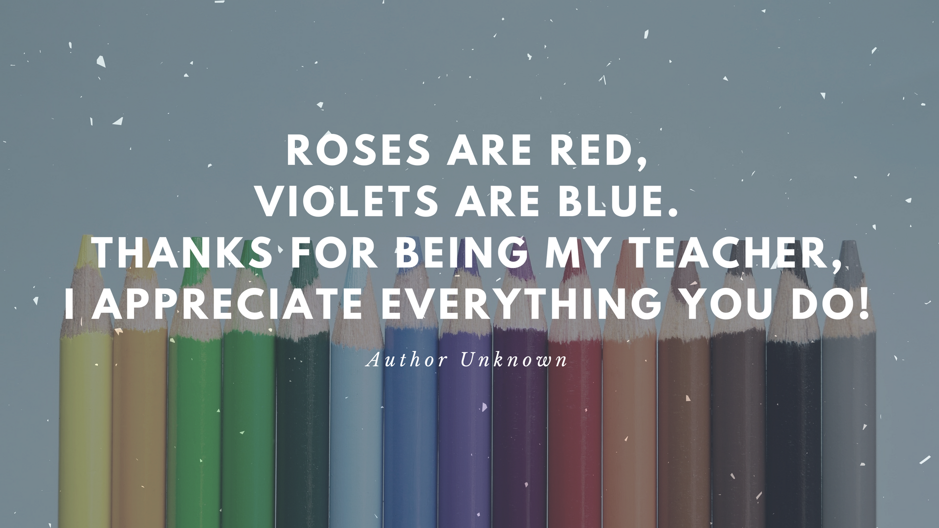 Printable Teacher's Day Poems (Now You Have No Excuse for Not Thanking a Teacher)