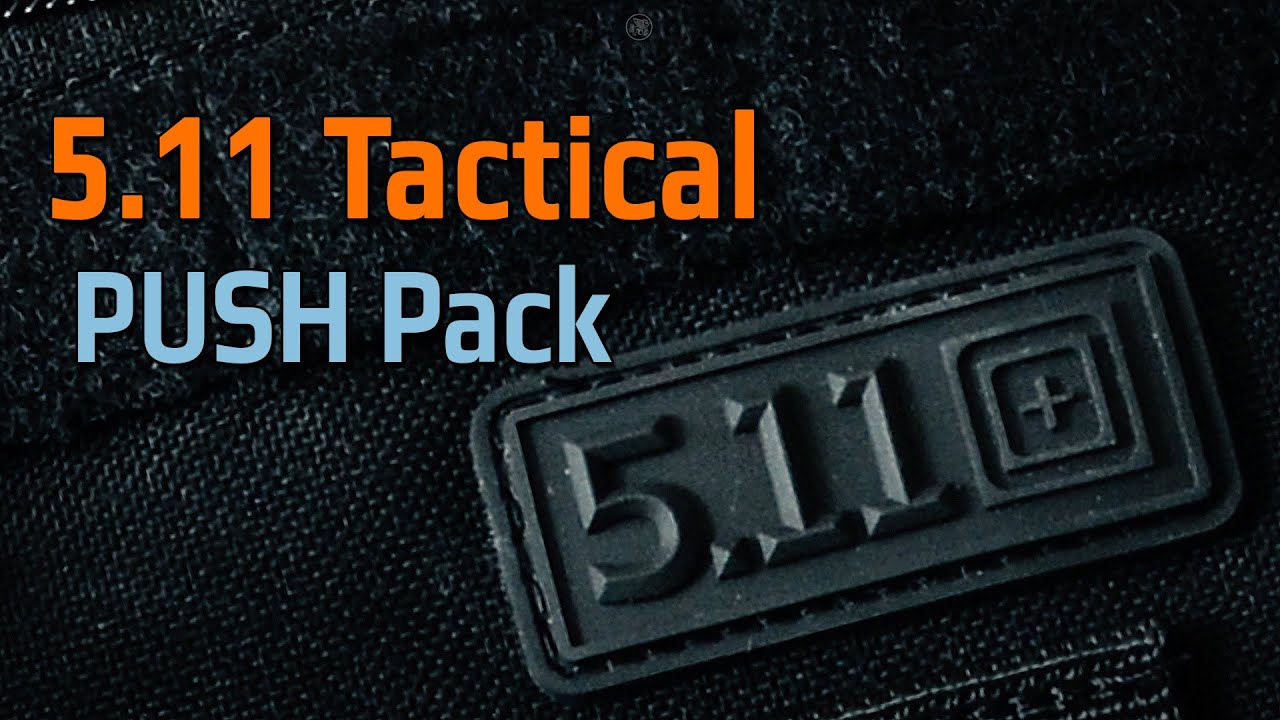 5.11 Tactical PUSH Pack
