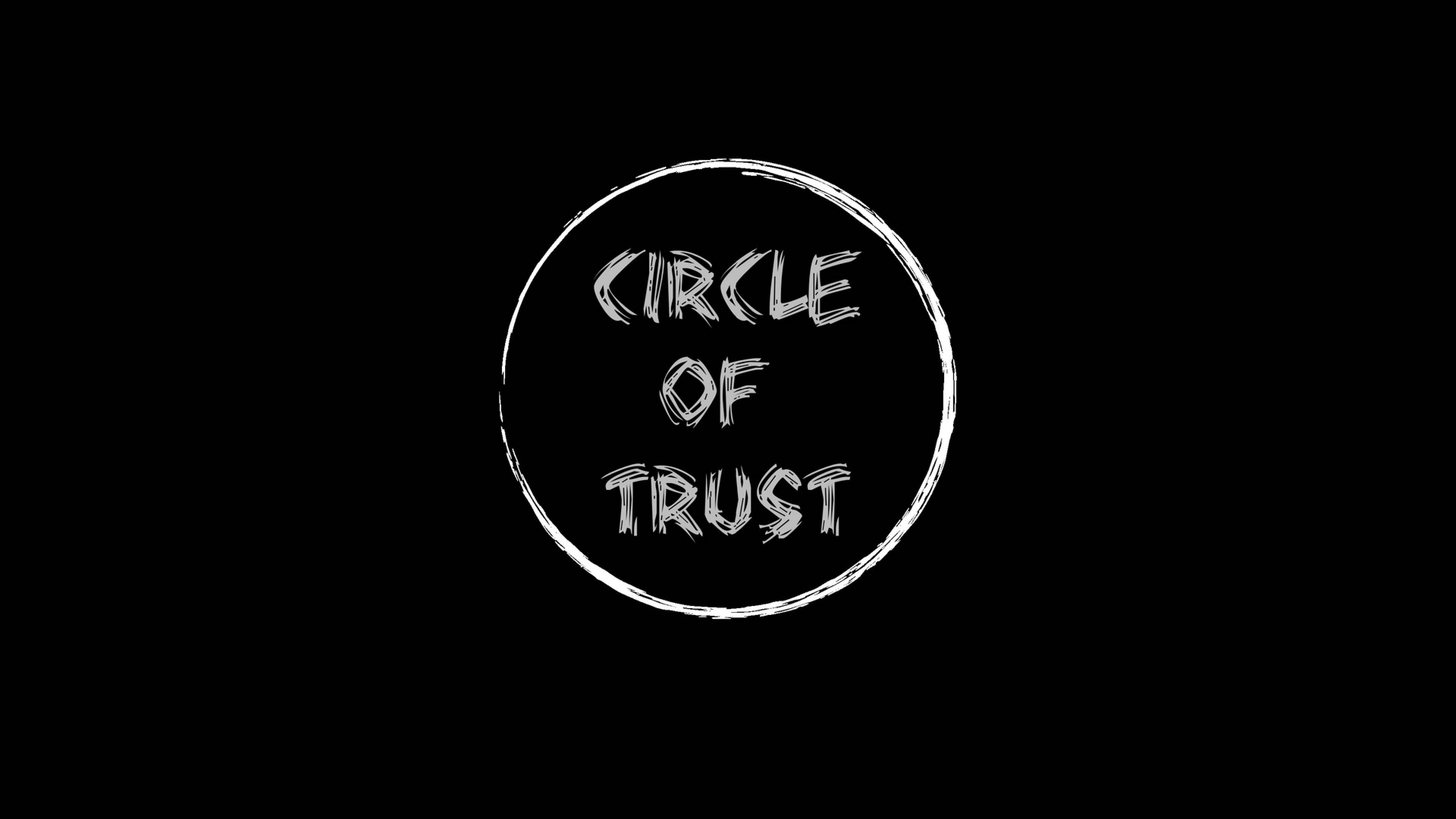 Circle of trust HD Wallpaper 4K Ultra HD