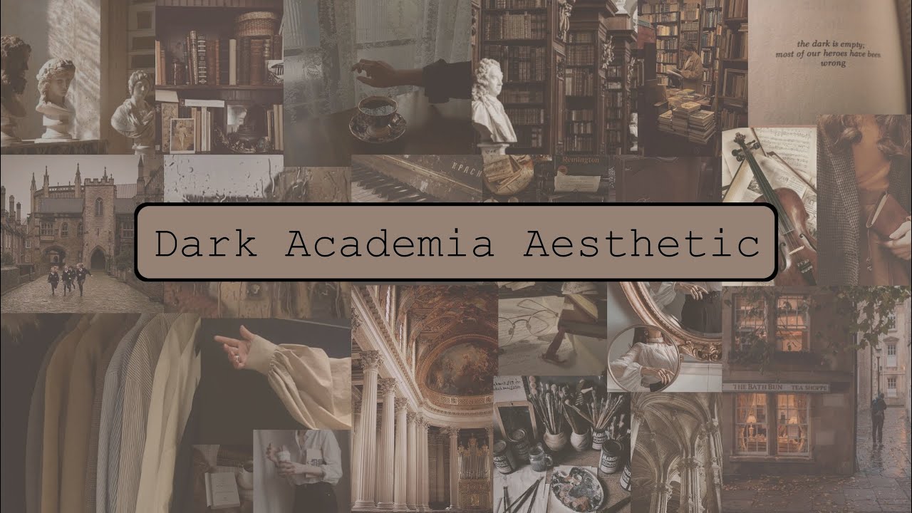 Academia Aesthetic Collage Dark Academia Wallpaper Desktop