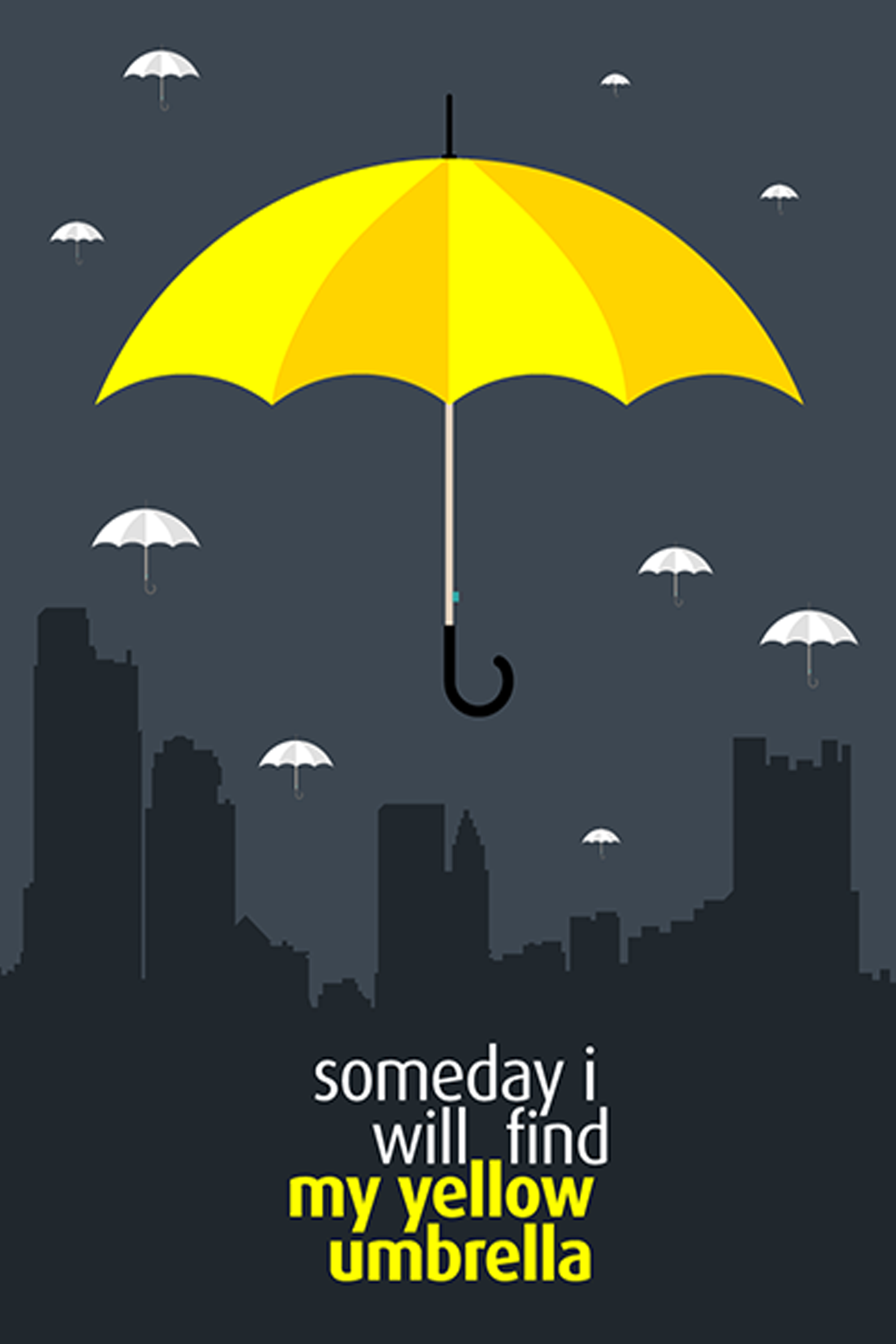 Постер зонтики. Зонтики плакат. Желтый зонт как я встретил Вашу маму. Желтый зонт КЯВВМ. You take an umbrella today