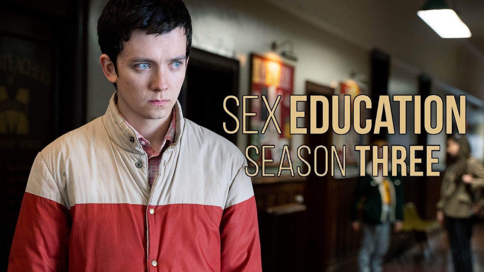 When is Sex Education Season 3 out? Netflix release date, plot, more