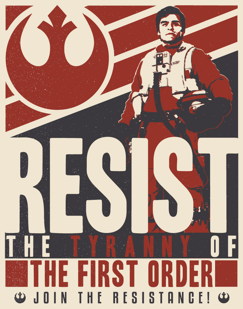 STARWARS: Resist Tyranny of the First Order. Join the Resistance! Star Wars Vintage Poster. Star wars painting, Star wars poster, Star wars image