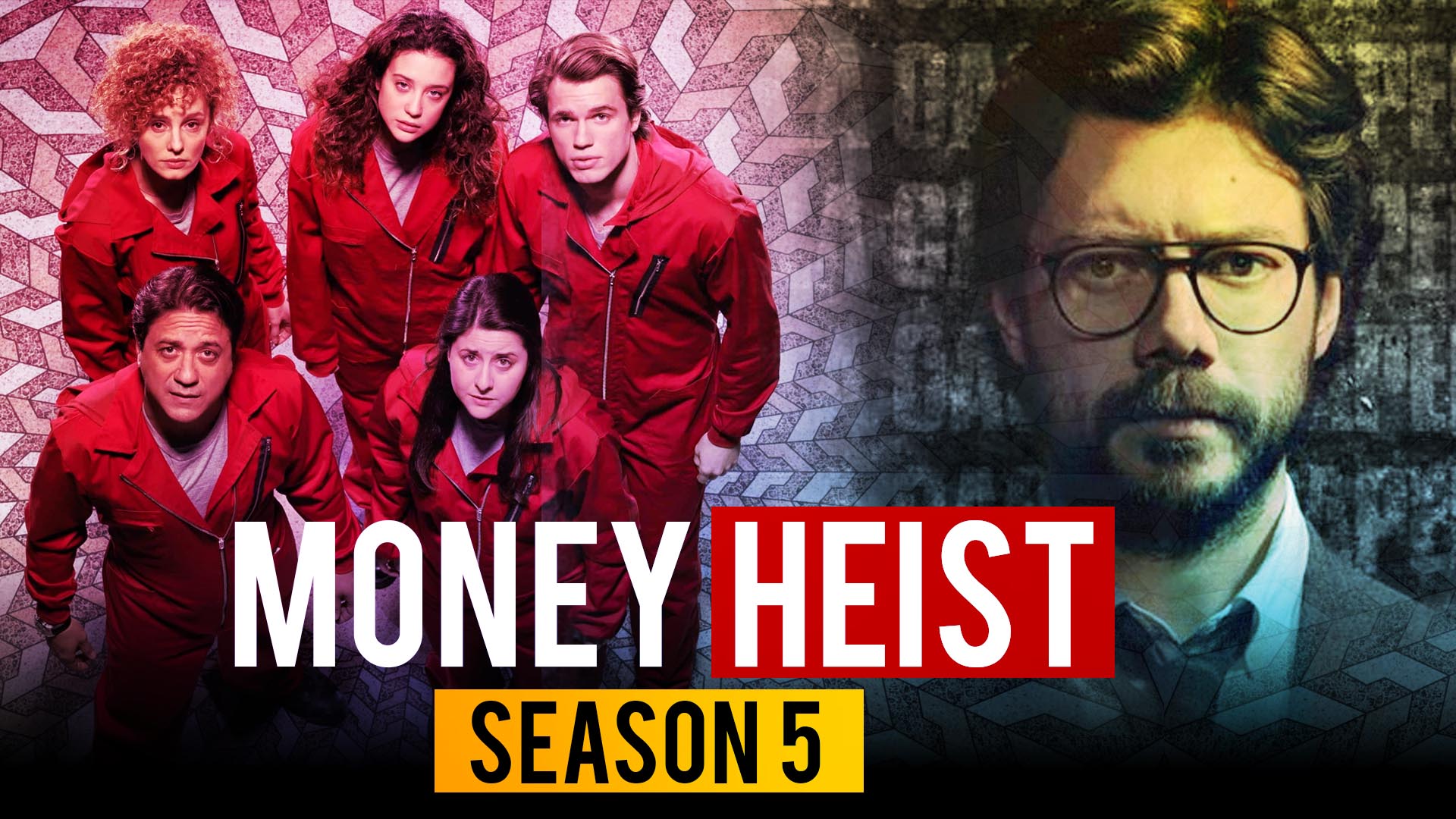 Money Heist Season 5, La Casa De Papel 5 Confirmed Release Date & Cast Addition Research Plot