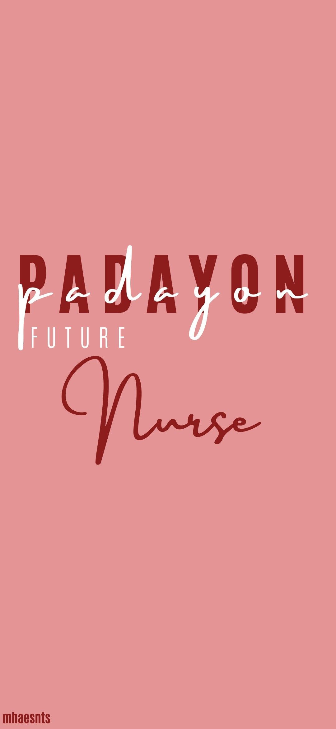 Padayon!!! Future Nurse. Future wallpaper, Nursing wallpaper, Pastel iphone wallpaper
