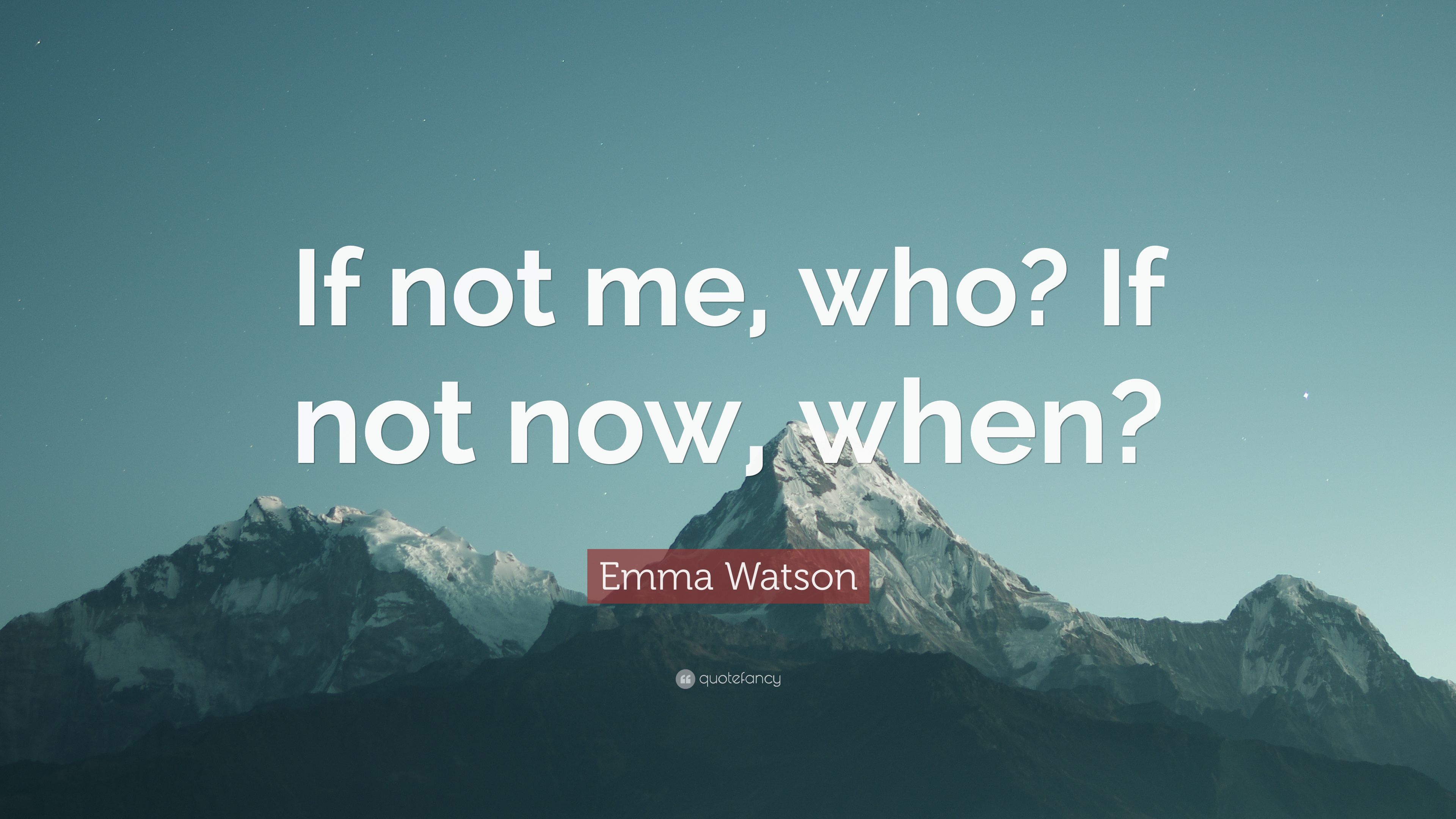 Emma Watson Quotes If Not Me Watson Age
