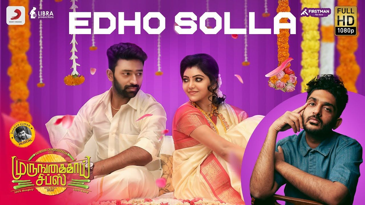 Edho Solla single from Shanthnu & Athulya Ravi's Murungakkai Chips. Tamil Movie News of India
