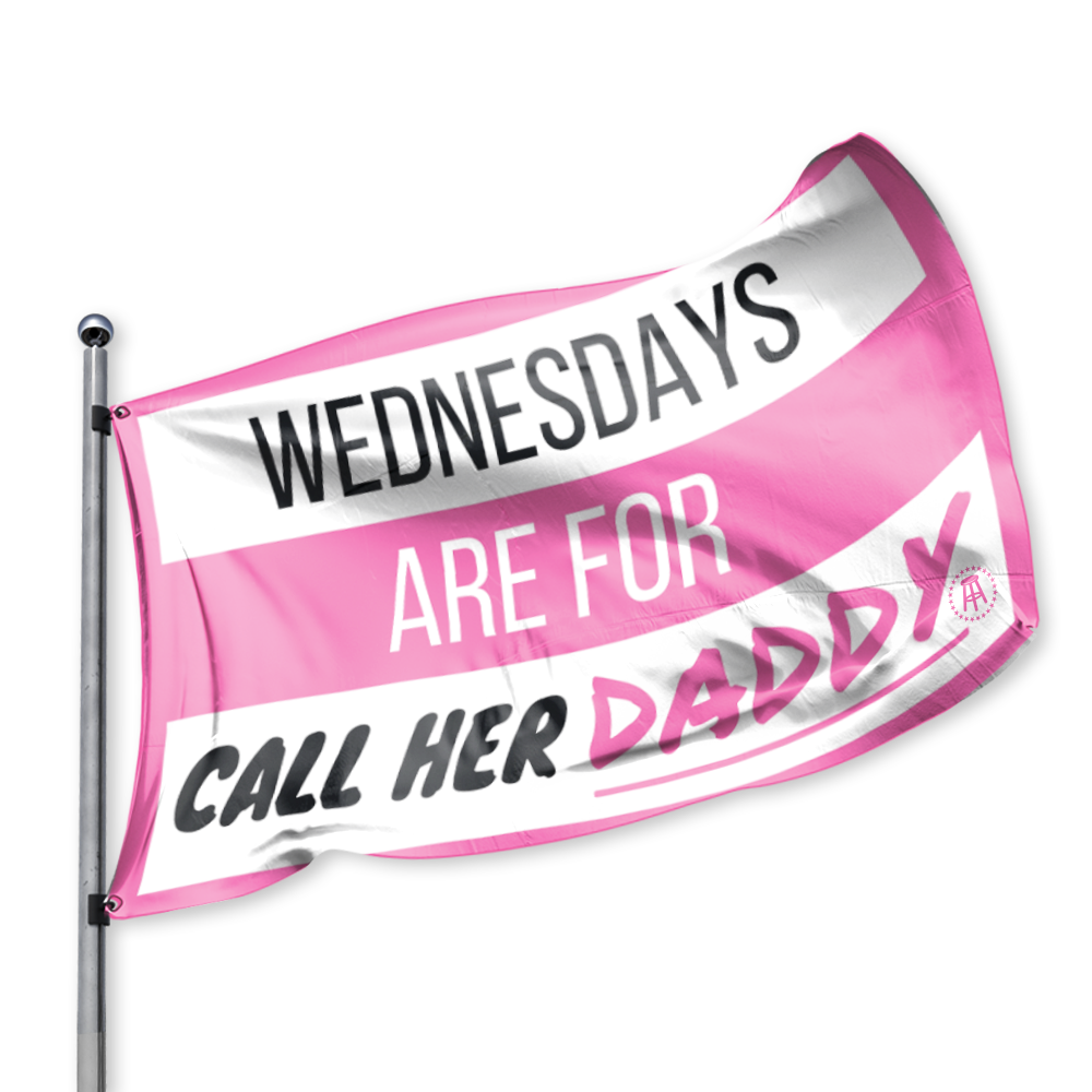 Wednesdays Are For Call Her Daddy Flag. Call her, Flags for dorm rooms, Flags in bedroom