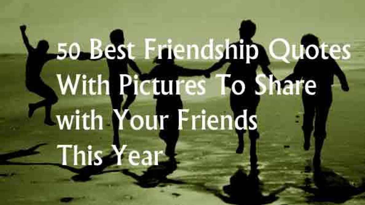 Best Friendship Quotes With Picture To Share with Your Friends