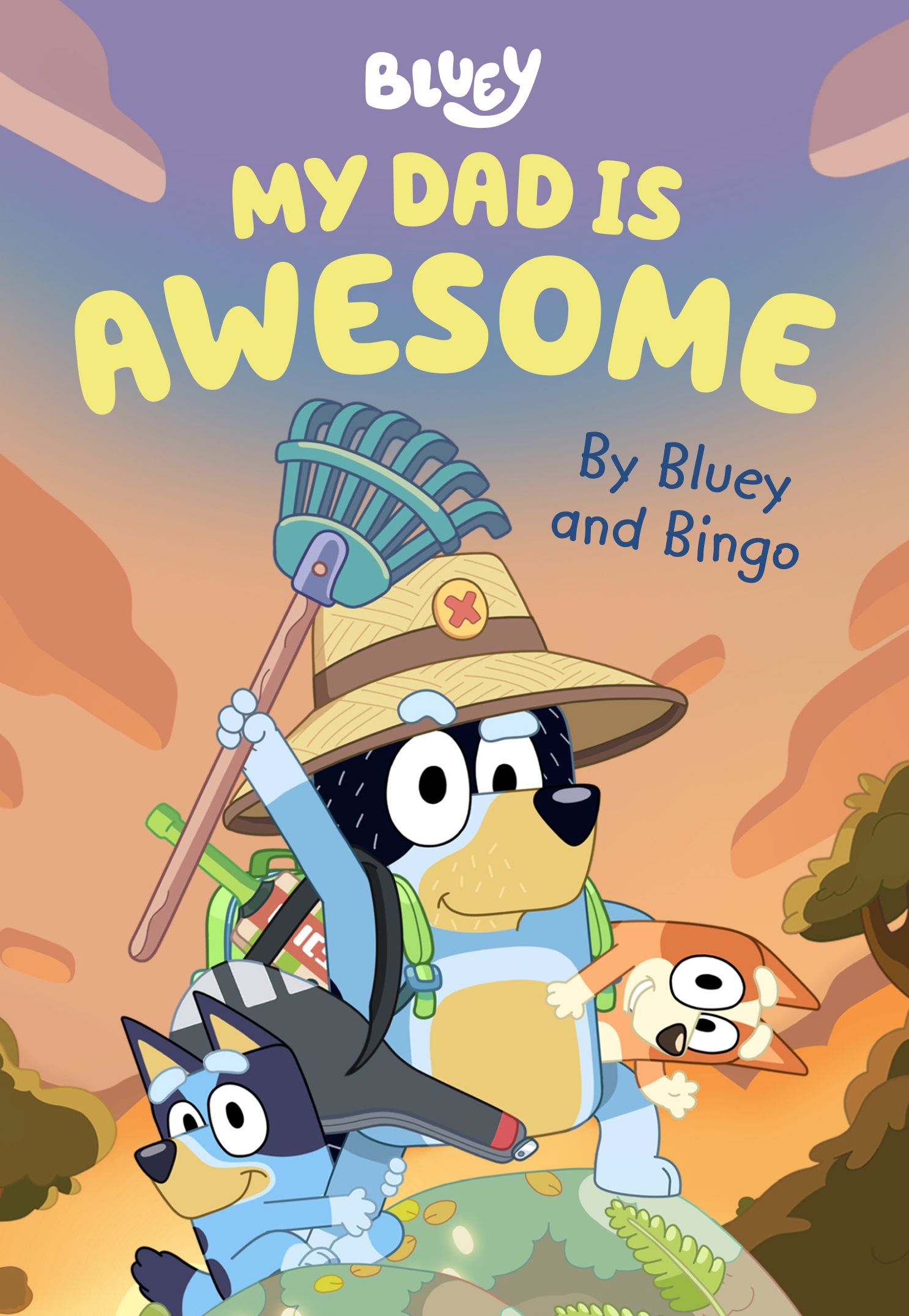 Bluey: My Dad is Awesome by Bluey Books Australia