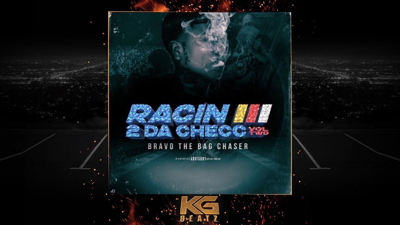 Bravo The BagChaser Day [Prod. By Laudiano, Bankroll Dani] [New 2019]