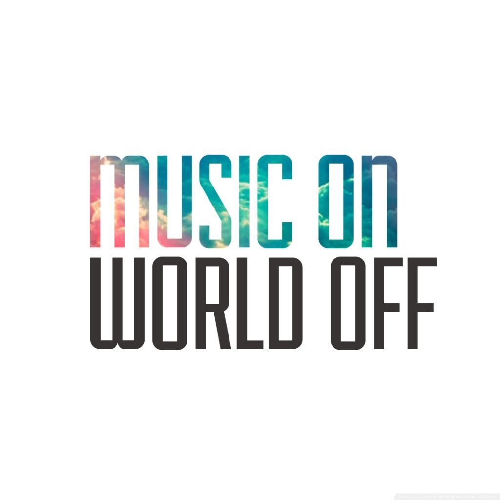 Обои music on world off