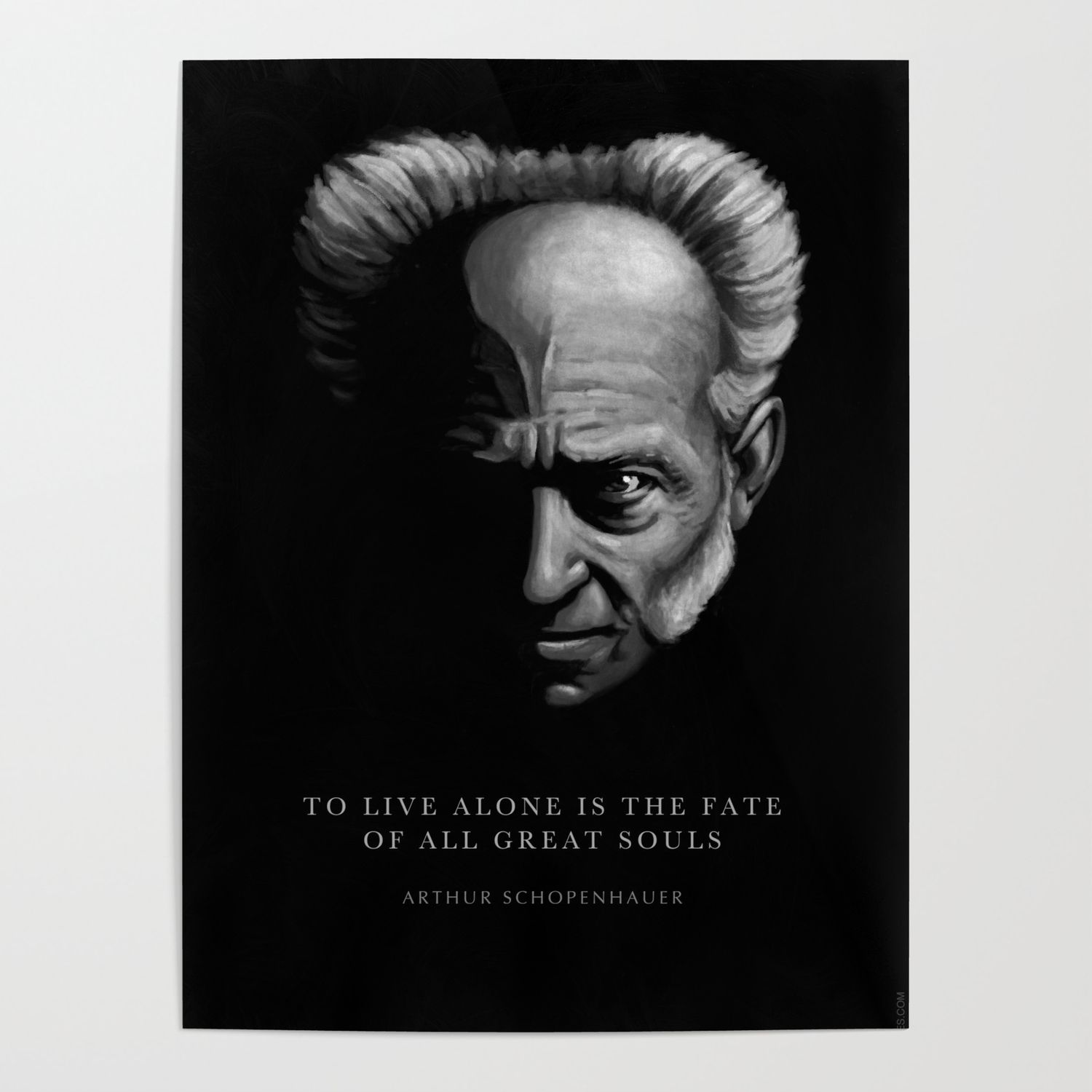 ARTHUR SCHOPENHAUER QUOTE: To live alone Poster