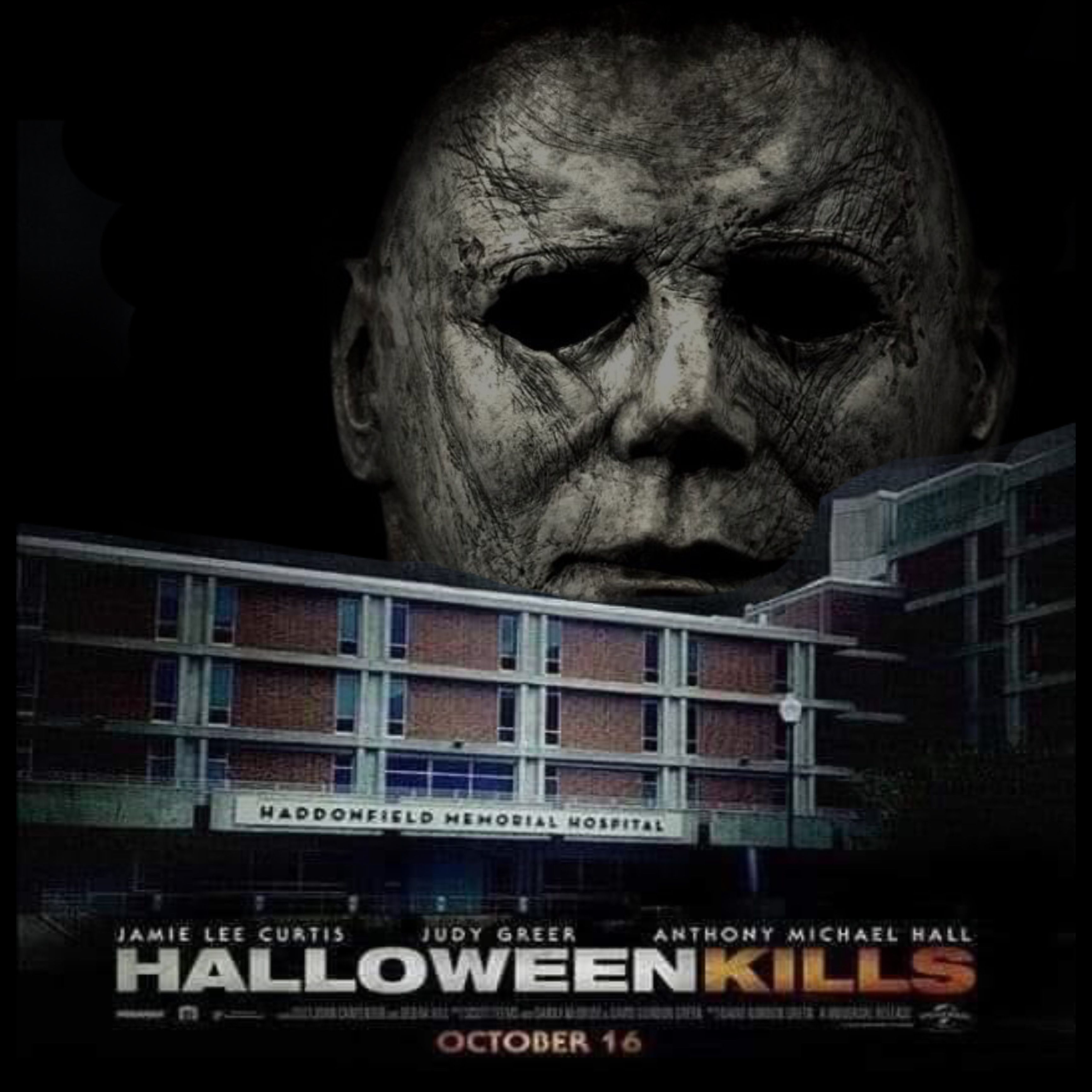 Halloween kills fan poster. Michael myers, Anthony michael hall, Jamie lee curtis