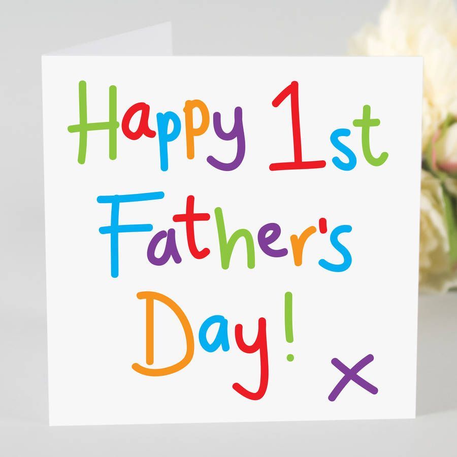 Happy 1st Fathers Day Card. Happy fathers day wallpaper, Fathers day image, Fathers day