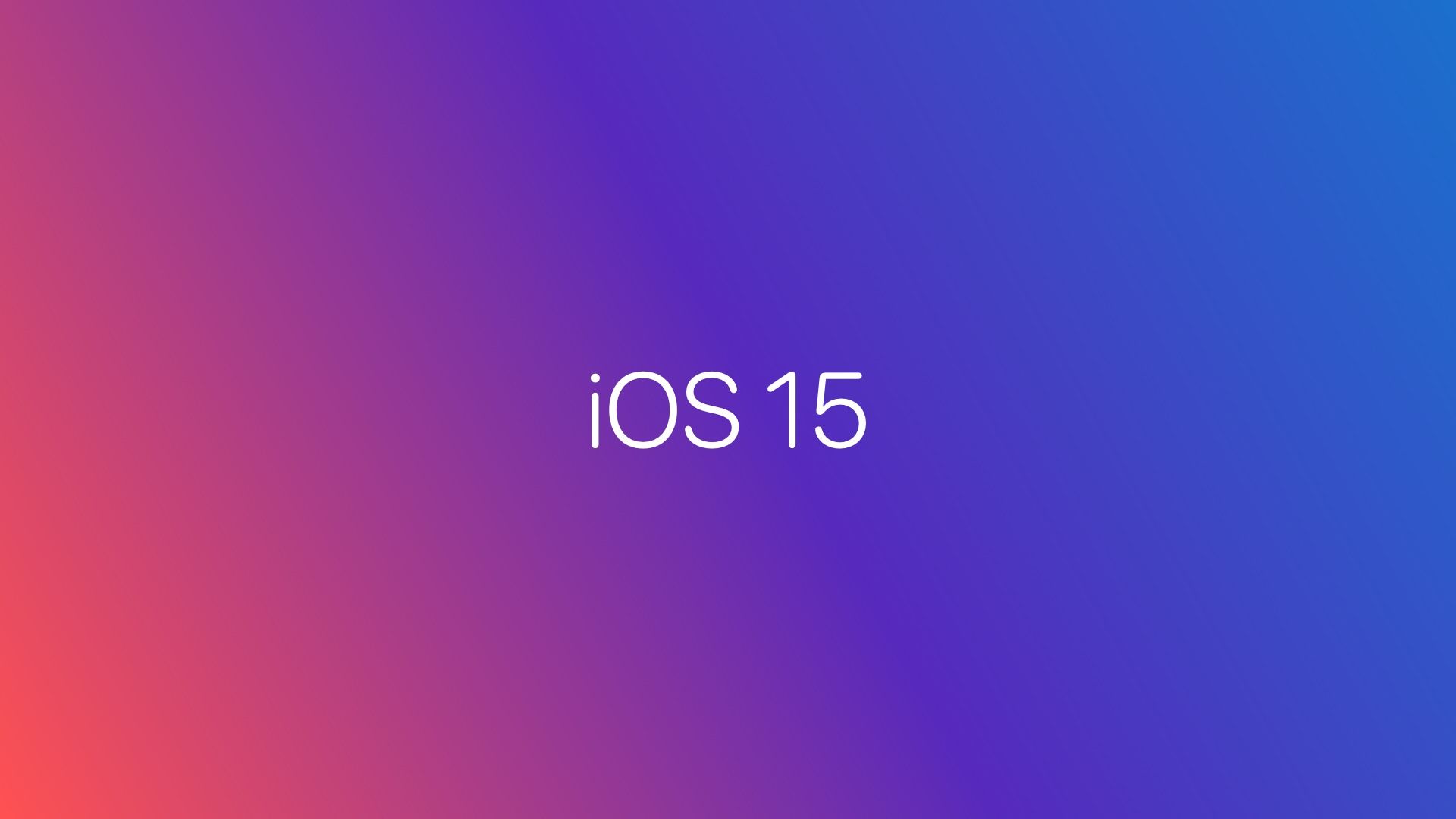Download iOS 15 Wallpaper for iPhone