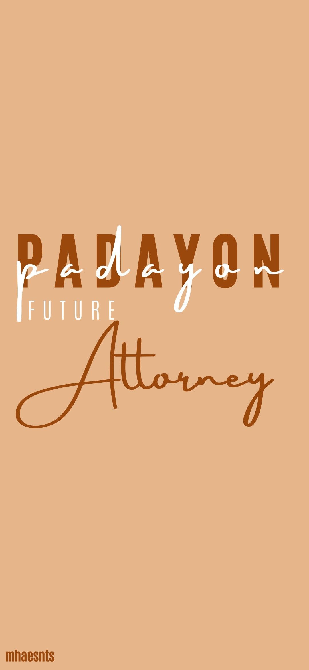 Padayon!!! Future Attorney. Future wallpaper, Teacher wallpaper, Law school inspiration