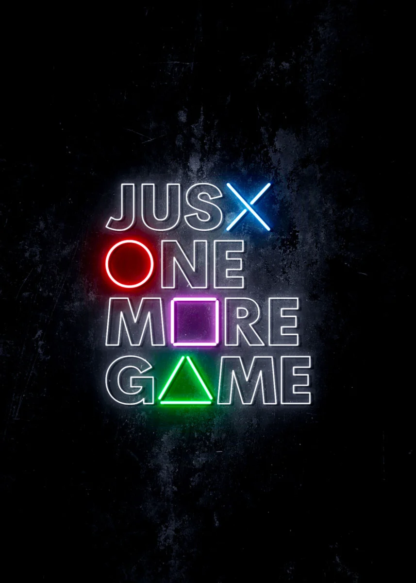 Just One More Game' Poster by IMR Designs. Displate. Gaming wallpaper, Gaming wall art, Game wallpaper iphone