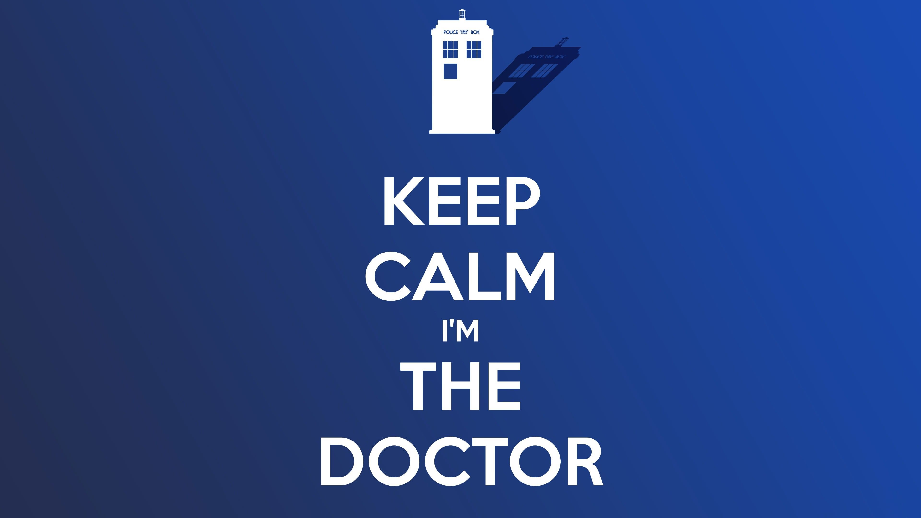 Keep Calm Im The Doctor 4K wallpaper