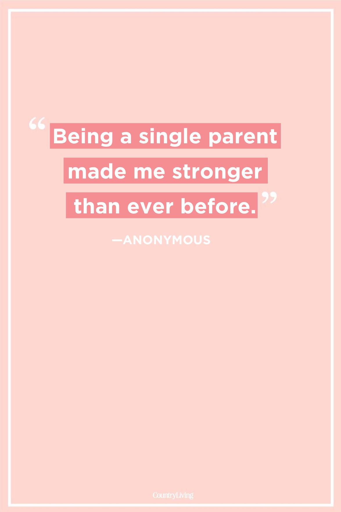 Best Single Mom Quotes A Single Mother Sayings