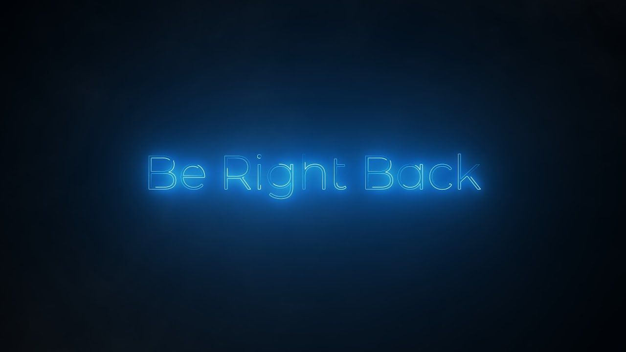 Be Right Back Glow Stream Overlay