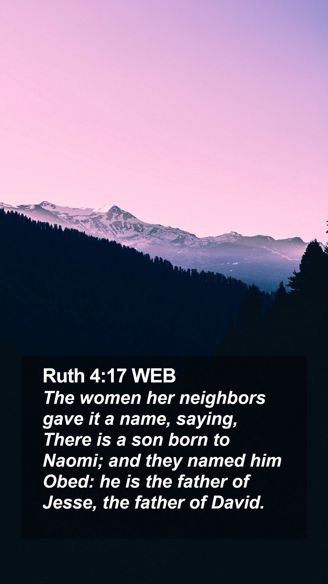 Ruth 4:17 WEB Mobile Phone Wallpaper women her neighbors gave it a name, saying