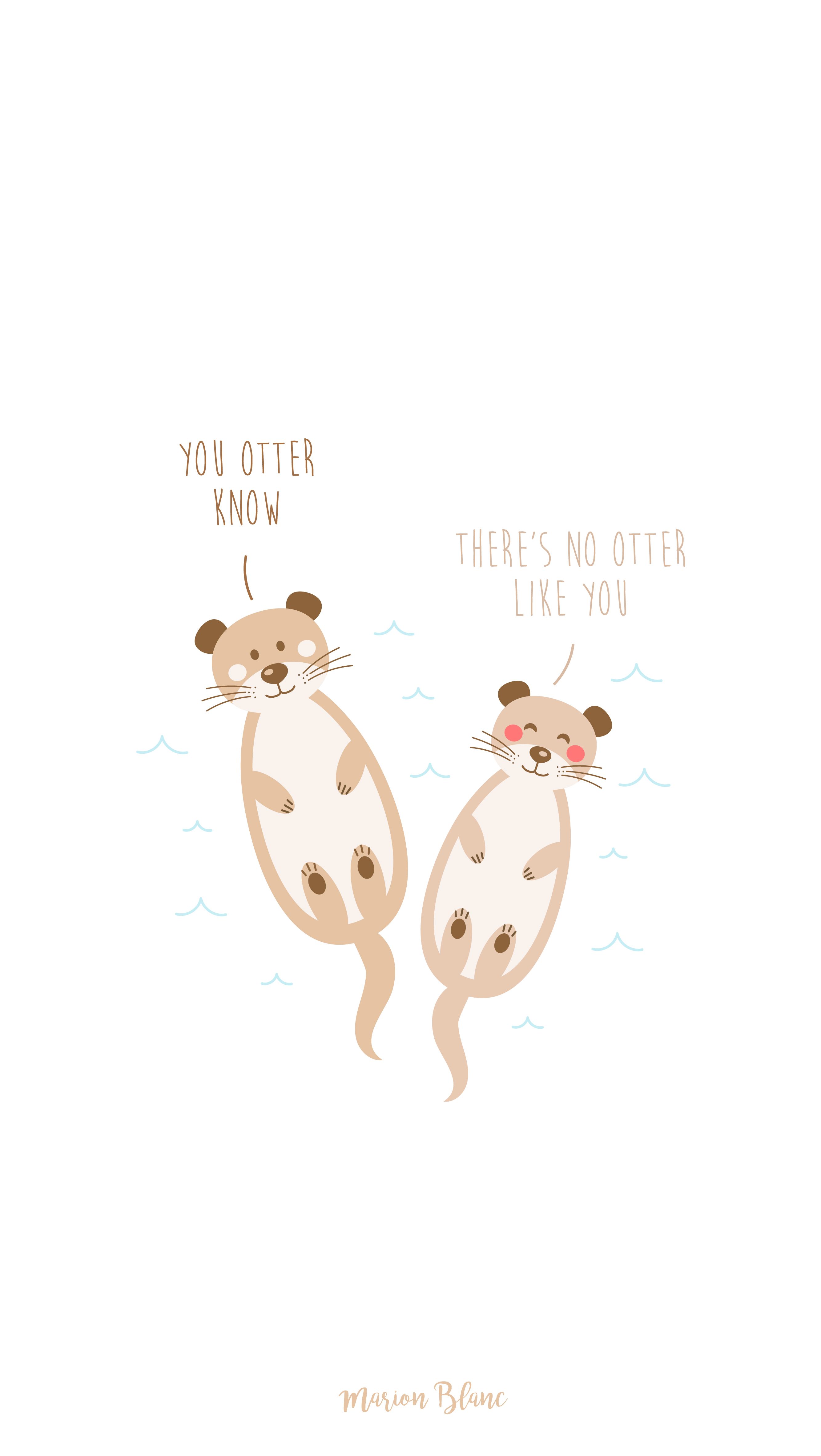 Otter illustration quote Blanc. iPhone wallpaper, Pretty wallpaper, Otter illustration