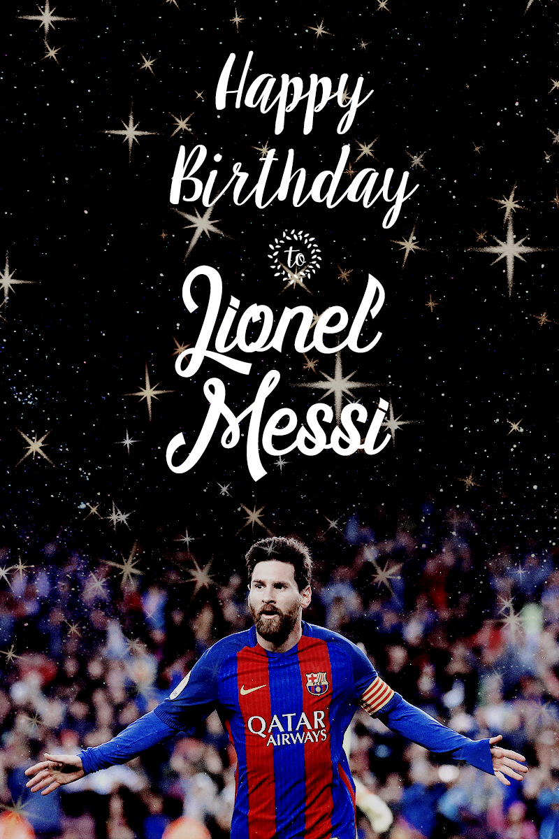 Happy Birthday Messi Gifs Get The Best Gif On Giphy | My XXX Hot Girl