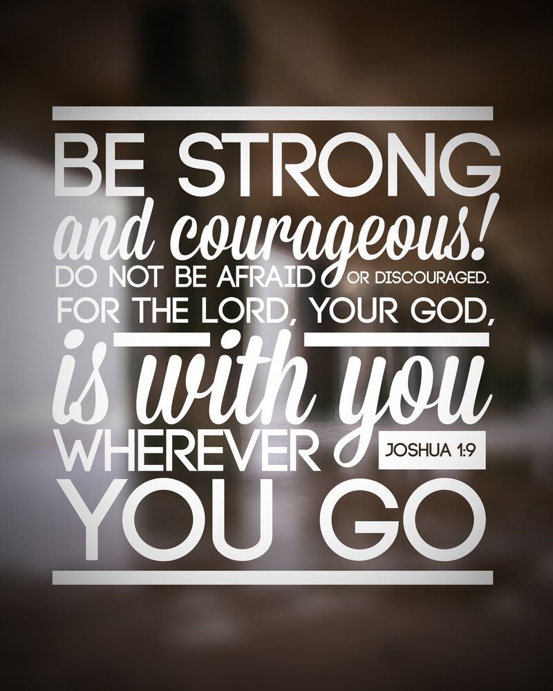 Joshua 1 9 Wallpapers Wallpaper Cave