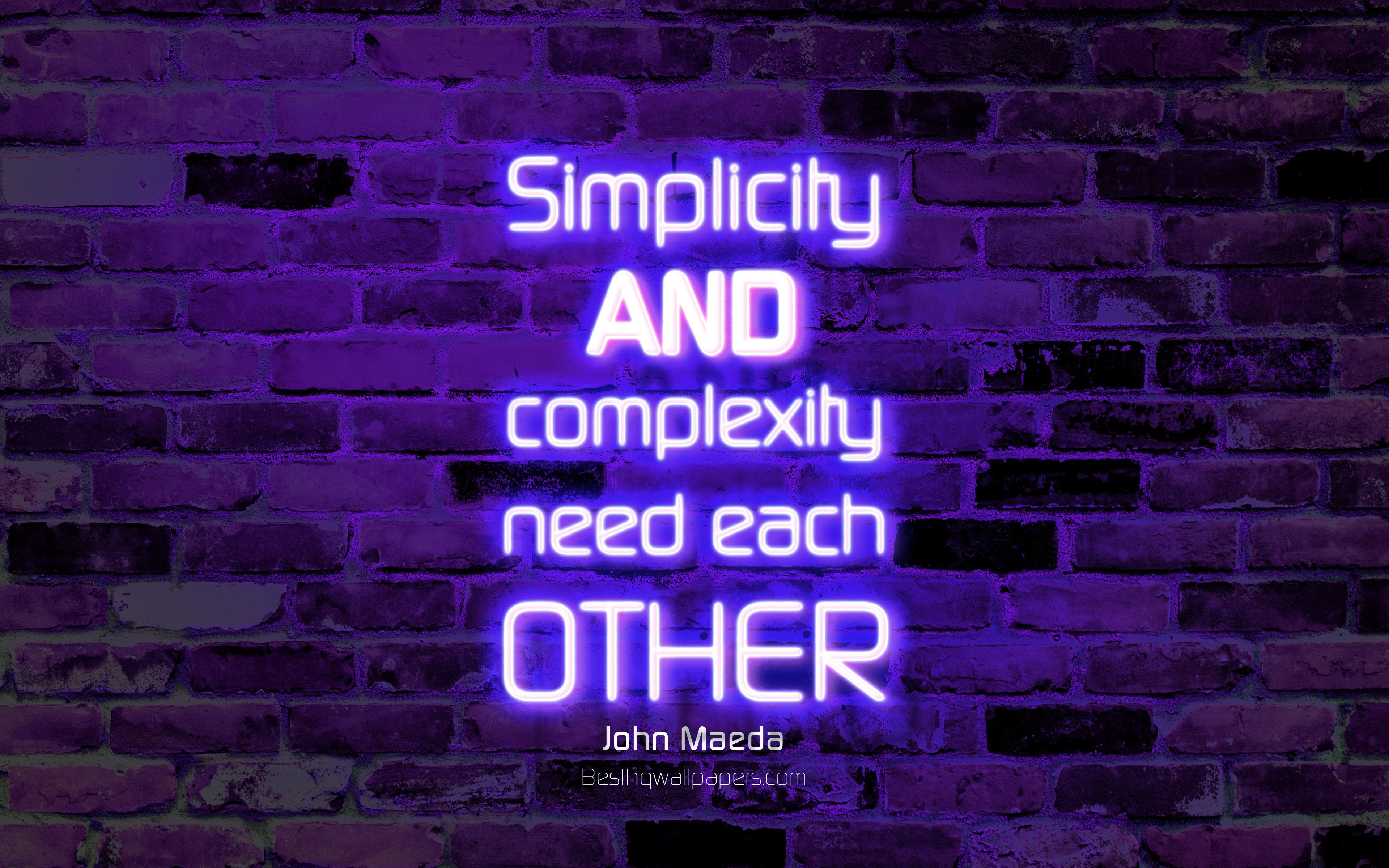 Download wallpaper Simplicity and complexity need each other, 4k, violet brick wall, John Maeda Quotes, popular quotes, neon text, inspiration, John Maeda, quotes about life for desktop with resolution 3840x2400. High Quality