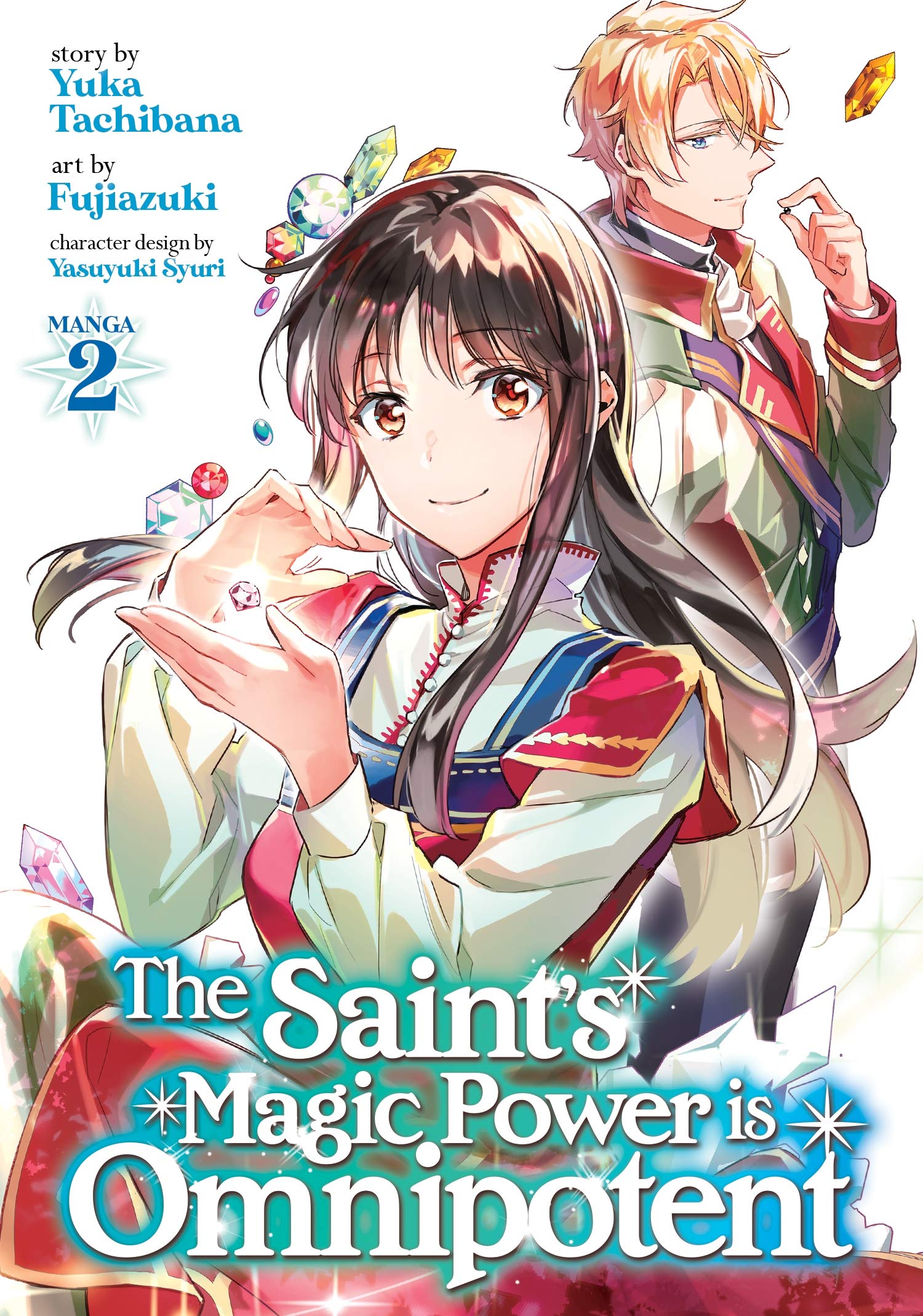 The Saint's Magic Power is Omnipotent (Manga) Vol. 2 (The Saint's Magic Power is Omnipotent (Manga), 2): Tachibana, Yuka, Fujiazuki: Books