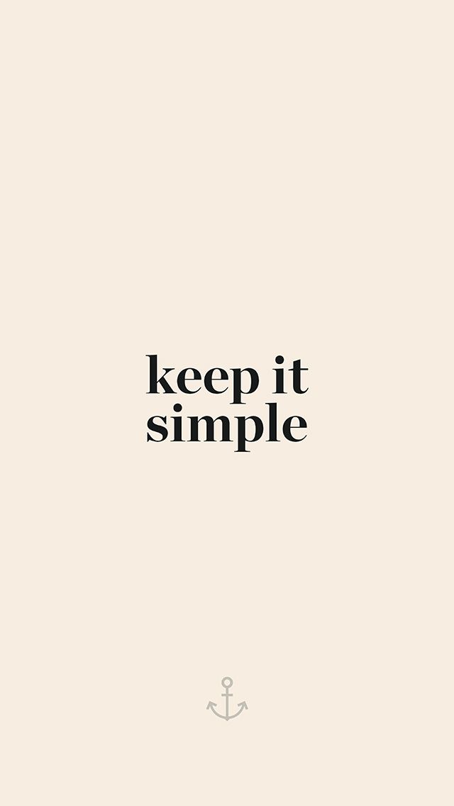 Keep It Simple Word Quote Beige Illustration Art Wallpaper