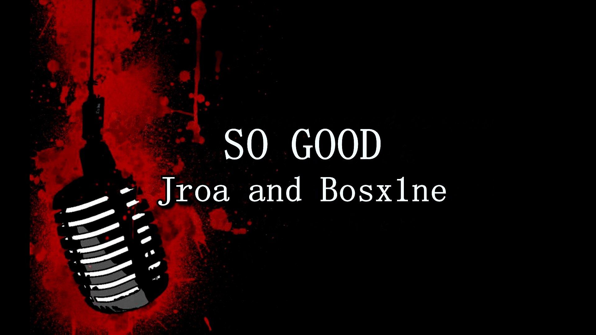 Jroa & Bosx1ne