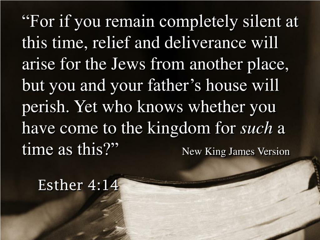 PPT BIBLE VERSES ESTHER 4:14 PowerPoint Presentation, free download