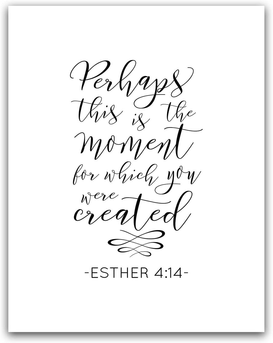 Perhaps This is The Moment for Which You were Created, Esther 4:14 Bible Verse Wall Art, Scripture Poster Decor, Christian Quote Gift, Religious Print Sign, Scandinavian Calligraphy Artwork 8.5x11: Posters & Prints